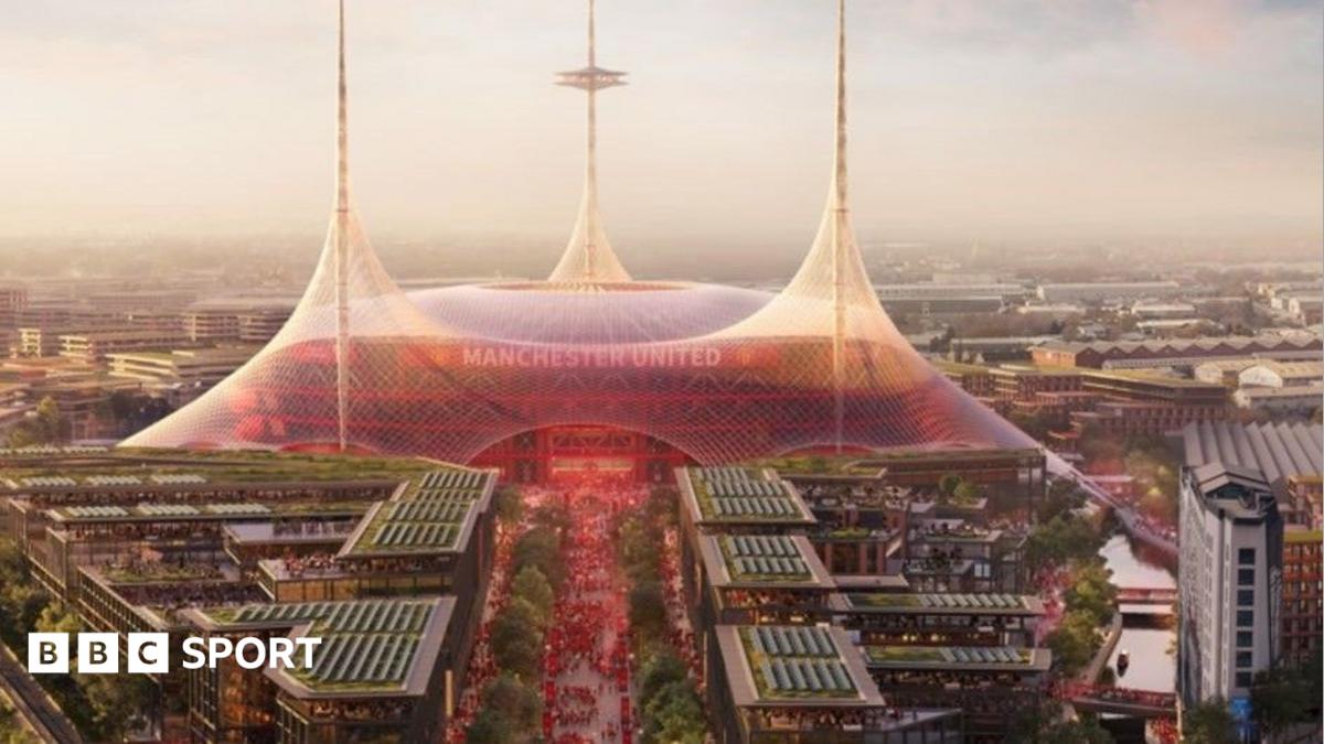 Man Utd land 25-acre site for new 100,000-seater stadium