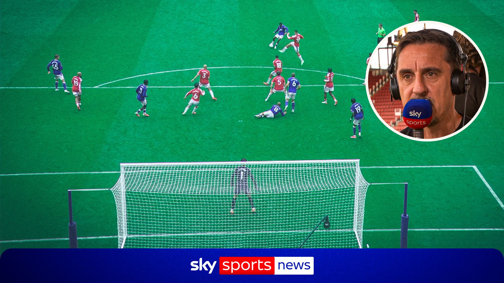 Gary Neville Slams United Defence: 'Really Bad One
